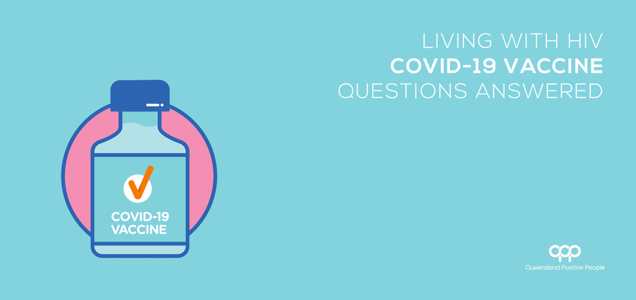 Your COVID-19 Vaccine Questions Answered - Queensland Positive People